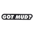 Royal Distributing Autocollant Got Mud?