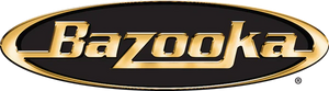 BAZOOKA