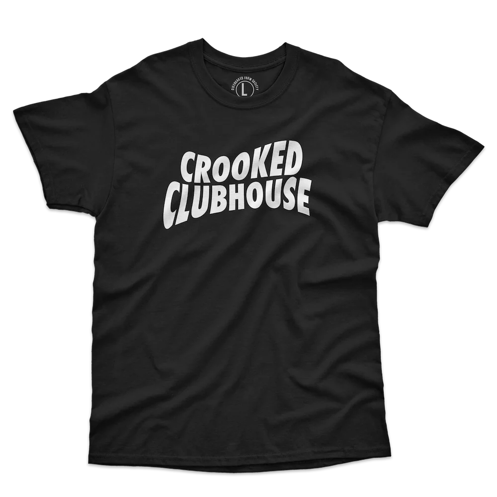 Crooked Clubhouse SABB Tee