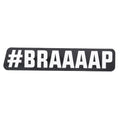 Royal Distributing Autocollant Hashtag Braaap